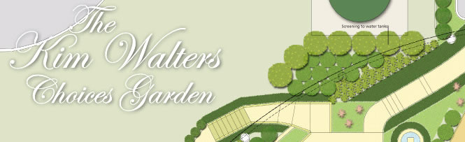 The Kim Walters Choices Garden